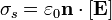 \sigma_s = \varepsilon_0 \mathbf{n}\cdot\left[\mathbf{E}\right]