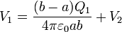 V_1 = \frac{(b-a)Q_1}{4\pi\varepsilon_0 ab} + V_2