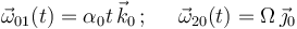 
\vec{\omega}_{01}(t)=\alpha_0t\,\vec{k}_0\,;\,\,\,\,\,\,\,\,\vec{\omega}_{20}(t)=\Omega\,\vec{\jmath}_0