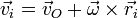 \vec{v}_i = \vec{v}_O+\vec{\omega}\times\vec{r}_i