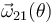 \vec{\omega}_{21}(\theta)\,