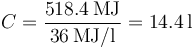 C = \frac{518.4\,\mathrm{MJ}}{36\,\mathrm{MJ}/\mathrm{l}}=14.4\,\mathrm{l}