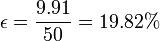 \epsilon= \frac{9.91}{50}=19.82\%