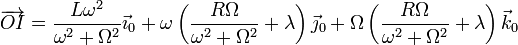 \overrightarrow{OI}=\frac{L\omega^2}{\omega^2+\Omega^2}\vec{\imath}_0 + \omega\left(\frac{R\Omega}{\omega^2+\Omega^2}+\lambda\right)\vec{\jmath}_0+\Omega\left(\frac{R\Omega}{\omega^2+\Omega^2}+\lambda\right)\vec{k}_0