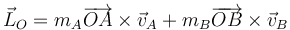 \vec{L}_O=m_A\overrightarrow{OA}\times\vec{v}_A+m_B\overrightarrow{OB}\times\vec{v}_B