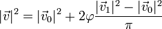 |\vec{v}|^2 = |\vec{v}_0|^2+2\varphi \frac{|\vec{v}_1|^2-|\vec{v}_0|^2}{\pi}