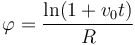 \varphi = \frac{\ln(1+v_0 t)}{R}