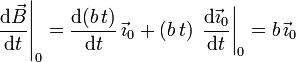 
  \left.\dfrac{\mathrm{d}\vec{B}}{\mathrm{d}t}\right|_0 =
  \dfrac{\mathrm{d}(b\,t)}{\mathrm{d}t}\,\vec{\imath}_0 + (b\,t)\,\left.\dfrac{\mathrm{d}\vec{\imath}_0}{\mathrm{d}t}\right|_0
  =
  b\,\vec{\imath}_0 
