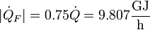 |\dot{Q}_F| = 0.75\dot{Q} = 9.807\frac{\mathrm{GJ}}{\mathrm{h}}