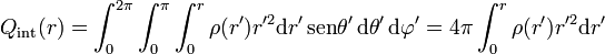 Q_\mathrm{int}(r) = \int_0^{2\pi}\int_0^\pi \int_0^r  \rho(r')r'^2\mathrm{d}r'\,\mathrm{sen}\theta'\,\mathrm{d}\theta'\,\mathrm{d}\varphi' = 4\pi \int_0^r\rho(r')r'^2\mathrm{d}r'