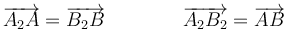 \overrightarrow{A_2A}=\overrightarrow{B_2B}\qquad\qquad \overrightarrow{A_2B_2} = \overrightarrow{AB}