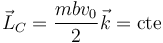 \vec{L}_C=\frac{mbv_0}{2}\vec{k}=\mathrm{cte}