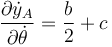 \frac{\partial \dot{y}_A}{\partial\dot{\theta}}=\frac{b}{2}+c