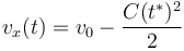 v_x(t)=v_0-\displaystyle\frac{C(t^{*})^2}{2}\,