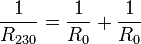 \frac{1}{R_{230}}=\frac{1}{R_0}+\frac{1}{R_0}