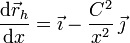 
\dfrac{\mathrm{d}\vec{r}_h}{\mathrm{d}x} =
\vec{\imath} -\dfrac{C^2}{x^2}\,\vec{\jmath}
