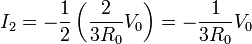 I_2 = -\frac{1}{2}\left(\frac{2}{3R_0}V_0\right)=-\frac{1}{3R_0}V_0