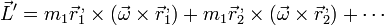 \vec{L}' = m_1\vec{r}^{\,,}_1\times(\vec{\omega}\times\vec{r}_1^{\,,})+m_1\vec{r}^{\,,}_2\times(\vec{\omega}\times\vec{r}_2^{\,,}) + \cdots