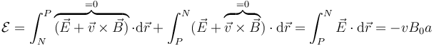 \mathcal{E}=\int_N^P\overbrace{(\vec{E}+\vec{v}\times\vec{B})}^{=0}\cdot\mathrm{d}\vec{r}+\int_P^N(\vec{E}+\overbrace{\vec{v}\times\vec{B}}^{=0})\cdot\mathrm{d}\vec{r}=\int_P^N\vec{E}\cdot\mathrm{d}\vec{r}=-vB_0a