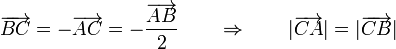 \overrightarrow{BC}=-\overrightarrow{AC}=-\frac{\overrightarrow{AB}}{2}\qquad\Rightarrow\qquad |\overrightarrow{CA}|=|\overrightarrow{CB}|