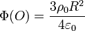 
\Phi(O) = \frac{3\rho_0 R^2}{4\varepsilon_0}
