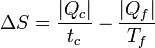 \Delta S=\frac{|Q_c|}{t_c}-\frac{|Q_f|}{T_f}