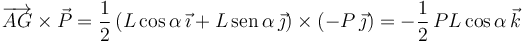 
\overrightarrow{AG}\times\vec{P} = \dfrac{1}{2}\,(L\cos\alpha\,\vec{\imath} + L\,\mathrm{sen}\,\alpha\,\vec{\jmath})\times(-P\,\vec{\jmath})
=
-\dfrac{1}{2}\,PL\cos\alpha\,\vec{k}
