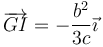 \overrightarrow{GI}=-\frac{b^2}{3c}\vec{\imath}
