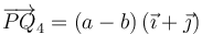 \overrightarrow{PQ}_4 = (a-b)\left(\vec{\imath}+\vec{\jmath}\right)