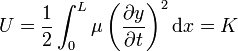 U = \frac{1}{2}\int_0^L \mu \left(\frac{\partial y}{\partial t}\right)^2\mathrm{d}x = K