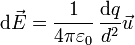 \mathrm{d}\vec{E}=\frac{1}{4\pi\varepsilon_0}\,\frac{\mathrm{d}q}{d^2}\vec{u}