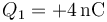 Q_1 = +4\,\mathrm{nC}