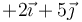 +2\vec{\imath}+5\vec{\jmath}