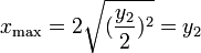 x_\mathrm{max}=2\sqrt{(\frac{y_2}{2})^2} = y_2