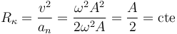 
R_{\kappa} = \frac{v^2}{a_n} = \frac{\omega^2 A^2}{2\omega^2 A}=\frac{A}{2}=\mathrm{cte}