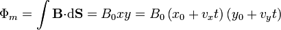 \Phi_m = \int \mathbf{B}{\cdot}\mathrm{d}\mathbf{S} = B_0 x y = B_0\left(x_0+ v_x t\right)\left(y_0
+ v_yt\right)