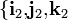 \{\mathbf{i}_2\mathrm{,}\mathbf{j}_2\mathrm{,}\mathbf{k}_2
