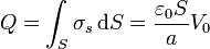 Q= \int_S \sigma_s \,\mathrm{d}S = \frac{\varepsilon_0S}{a}V_0