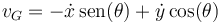 v_G=-\dot{x}\,\mathrm{sen}(\theta)+\dot{y}\cos(\theta)