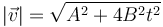 
|\vec{v}| = \sqrt{A^2 + 4B^2t^2}
