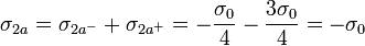 \sigma_{2a}=\sigma_{2a^-}+\sigma_{2a^+}=-\frac{\sigma_0}{4}-\frac{3\sigma_0}{4}=-\sigma_0