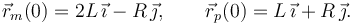 
\vec{r}_m(0) = 2L\,\vec{\imath} - R\,\vec{\jmath},
\qquad
\vec{r}_p(0) = L\,\vec{\imath} + R\,\vec{\jmath}.
