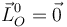 \vec{L}^{0}_O=\vec{0} 