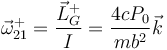 \vec{\omega}^+_{21}=\frac{\vec{L}_G^+}{I}=\frac{4cP_0}{mb^2}\vec{k}