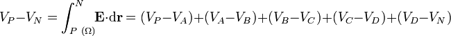 V_P-V_N=\int_{P\ (\Omega)}^N\!\!
\mathbf{E}\cdot\mathrm{d}\mathbf{r}=(V_P-V_A)+(V_A-V_B)+(V_B-V_C)+(V_C-V_D)+(V_D-V_N)