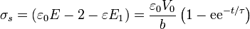 \sigma_s = (\varepsilon_0E-2-\varepsilon E_1) = \frac{\varepsilon_0 V_0}{b}\left(1-\mathrm{ee}^{-t/\tau}\right)