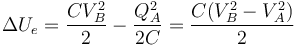 \Delta U_e = \frac{CV_B^2}{2}-\frac{Q_A^2}{2C}=\frac{C(V_B^2-V_A^2)}{2}