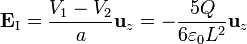 \mathbf{E}_\mathrm{I} = \frac{V_1-V_2}{a}\mathbf{u}_{z} = -\frac{5Q}{6\varepsilon_0 L^2}\mathbf{u}_{z}