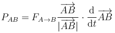 P_{AB}=F_{A\to B}\frac{\overrightarrow{AB}}{|\overrightarrow{AB}|}\cdot\frac{\mathrm{d} }{\mathrm{d}t}\overrightarrow{AB}