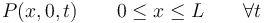 P(x,0,t)\qquad 0\leq x \leq L\qquad \forall t